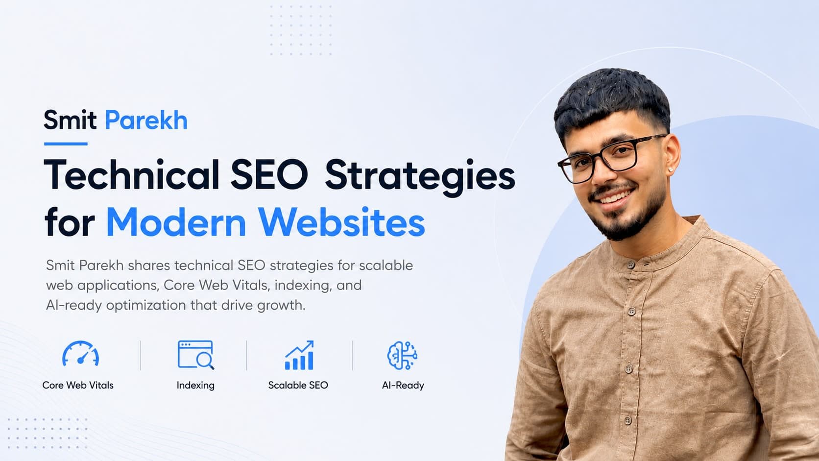 Smit Parekh Technical SEO Strategies for Modern Websites